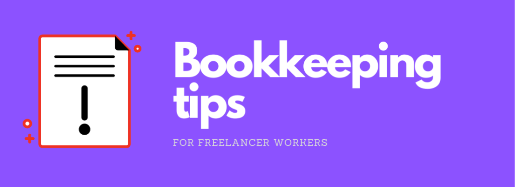 Bookkeeping tips for freelancer workers