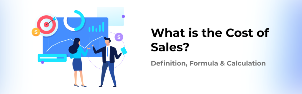 Cost of Sales | Definition, Formula & Calculation