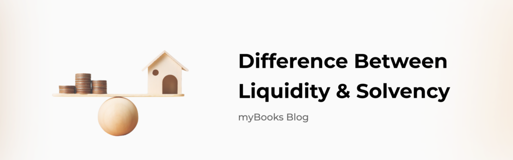 Difference between Liquidity and Solvency | With Infographic