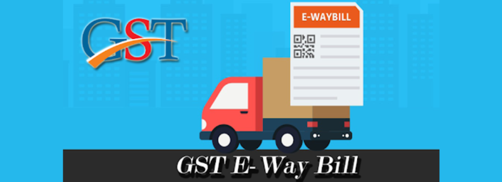 GST E-way Bill Process