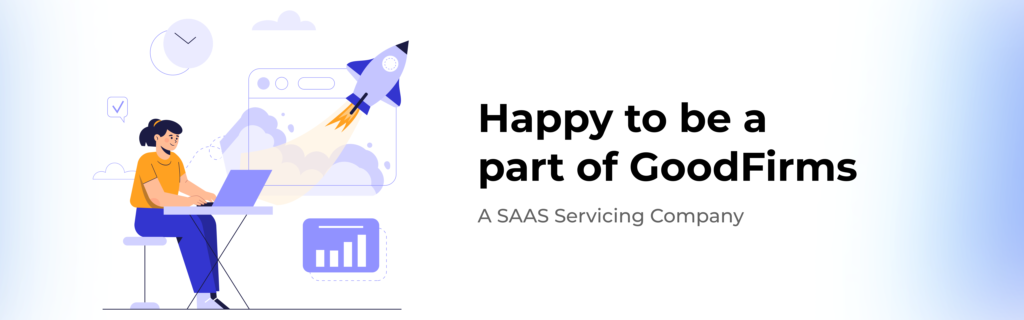 Happy to be a part of GoodFirms