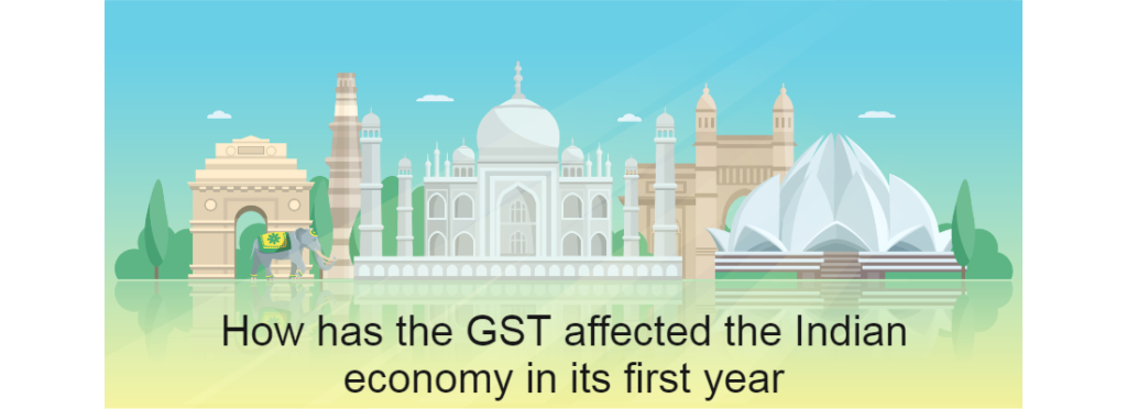 How has the gst affected the indian economy in its first year