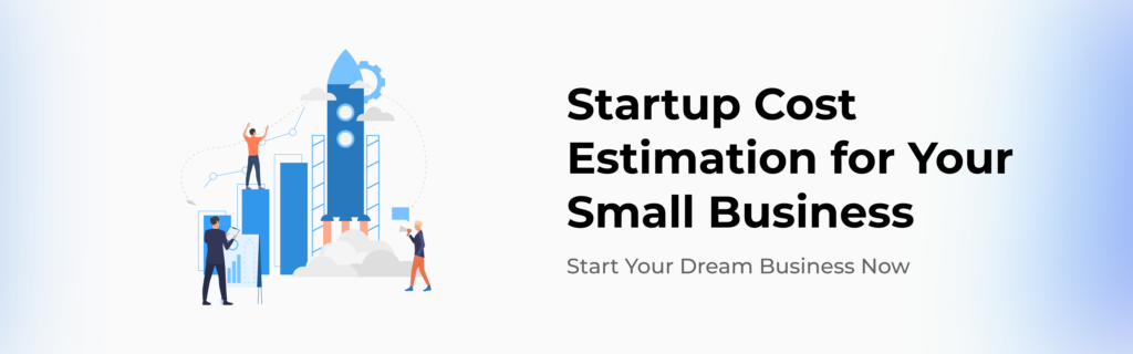 How to Calculate Startup Costs for Small Business