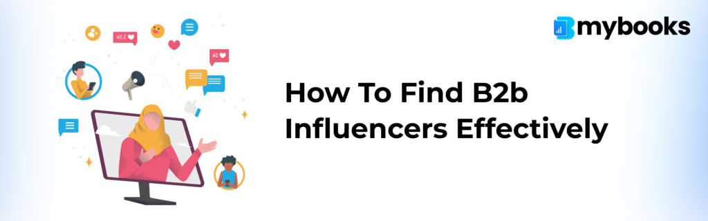 How To Find B2B Influencers Effectively?